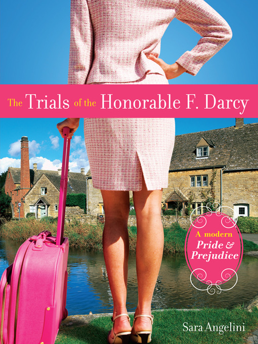 Title details for The Trials of the Honorable F. Darcy by Sara Angelini - Available